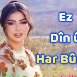 Ez Dîn û Har Bûme – Yeni Kürtçe